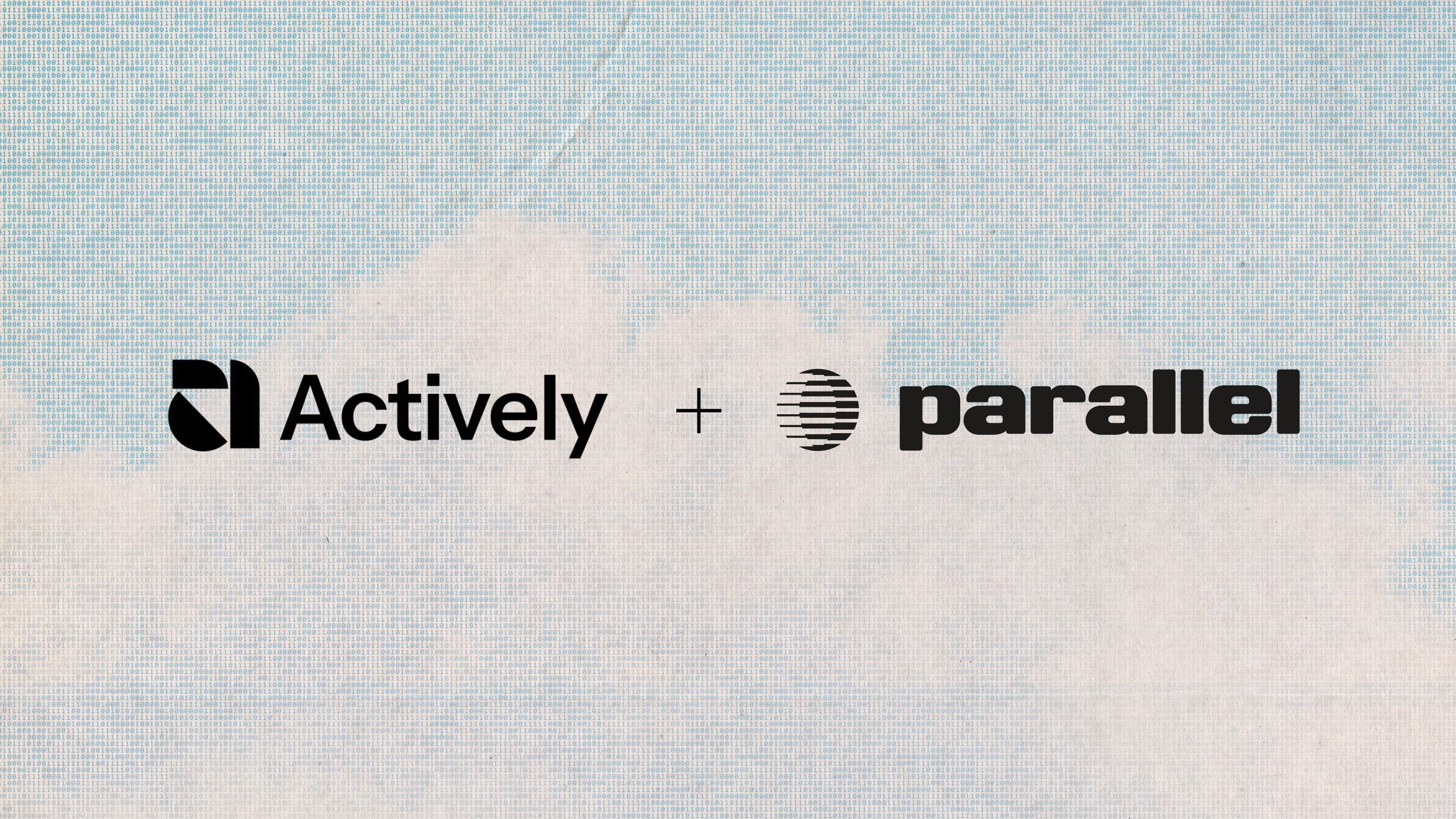Actively + Parallel