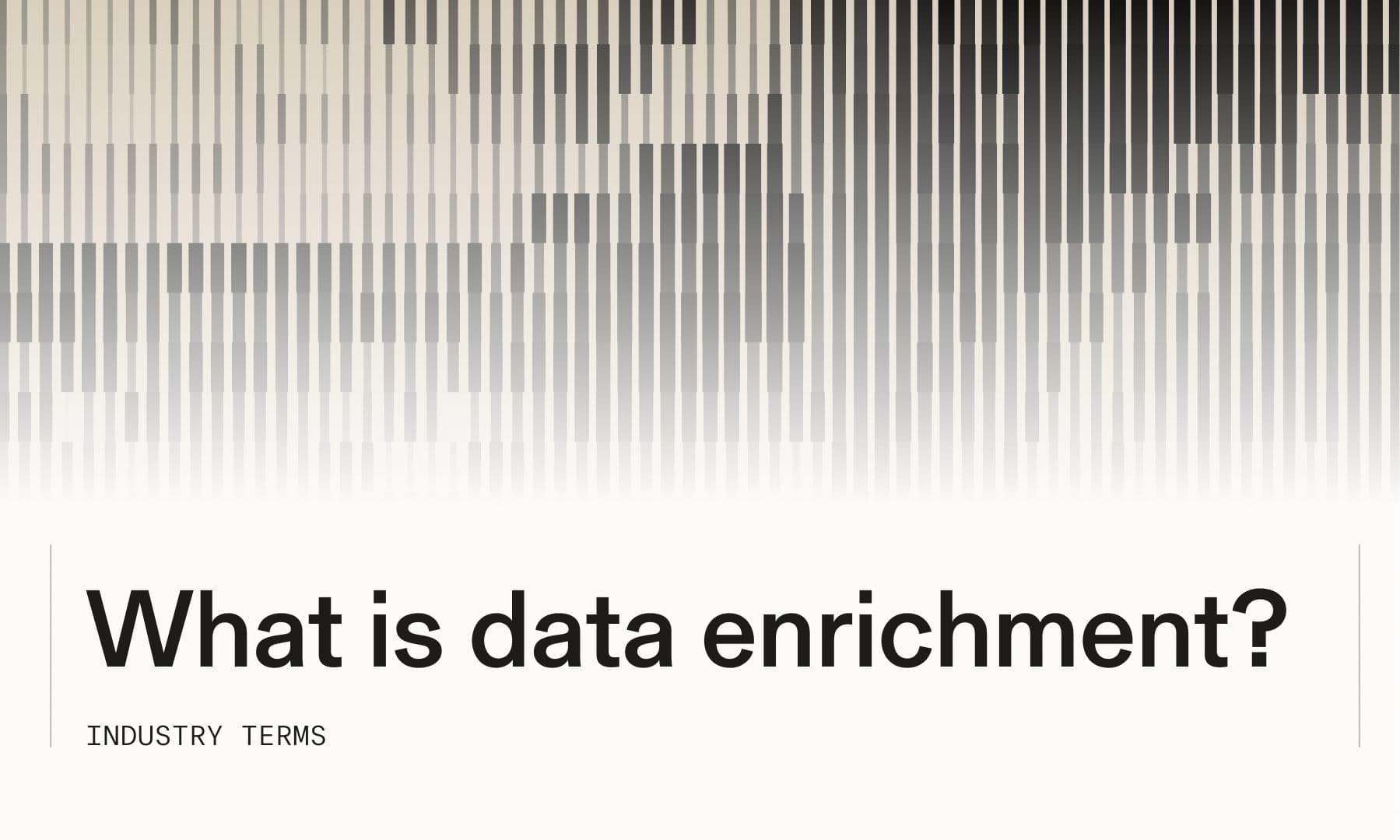 What is data enrichment?