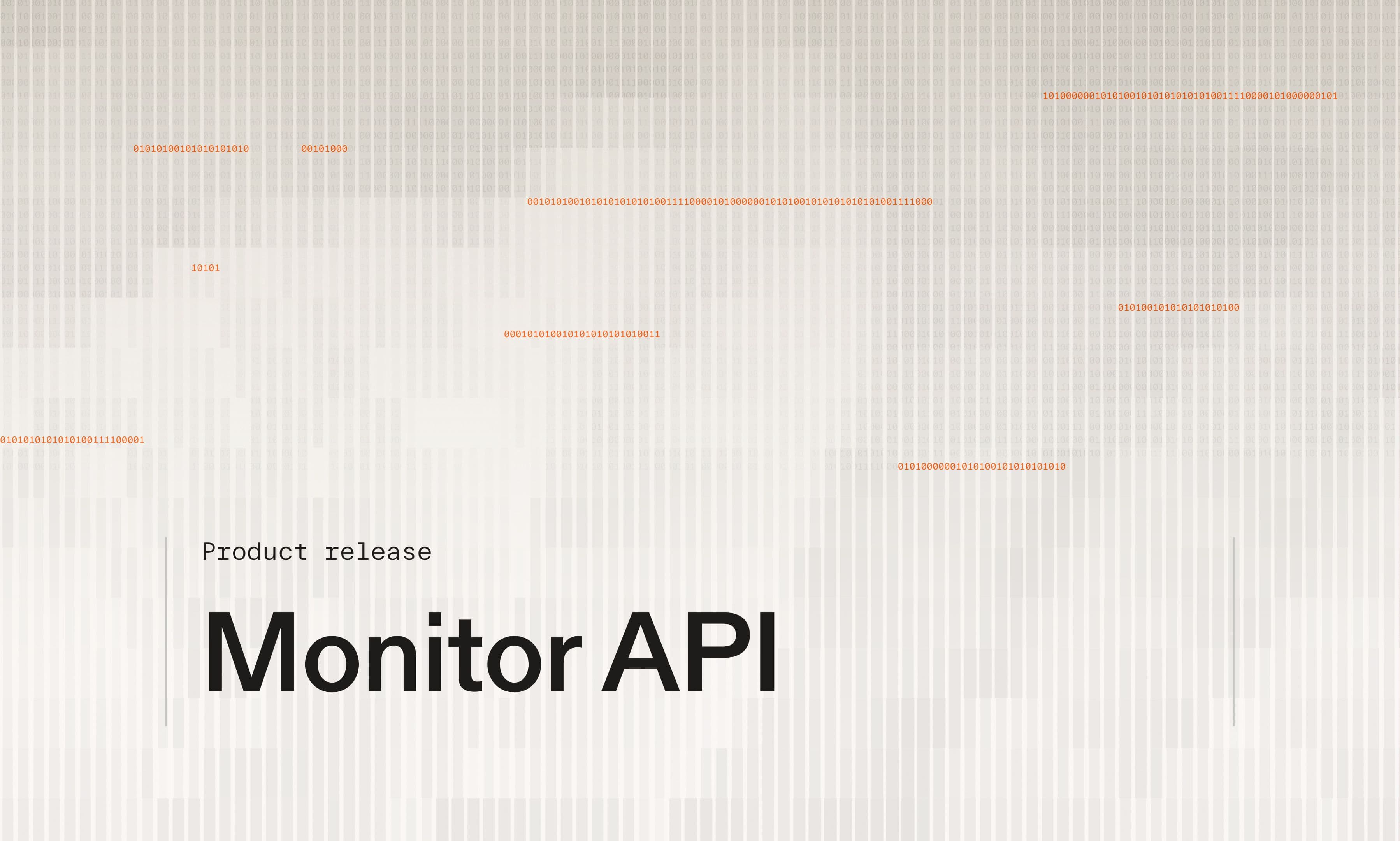 Product release: Monitor API